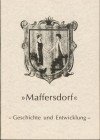 MAFFERSDORF - Geschichte und Entwicklung